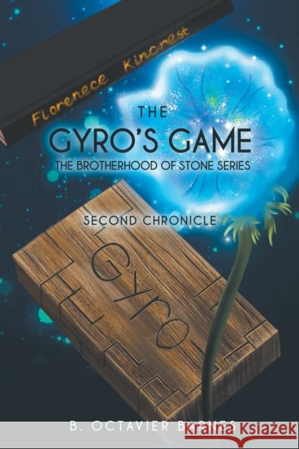 The Gyro's Game B Octavier Barnes 9781637283608 Writers Republic LLC