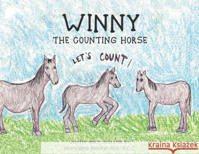 Winny The Counting Horse M a R C C Moore 9781637285510 Writers Republic LLC