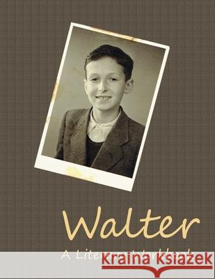 Walter: A Literary Workbook Esther Karman Yosef Karman 9781637323564 Slm