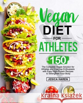 Vegan Diet for Athletes Jesica Haren 9781637330128