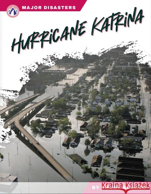 Hurricane Katrina Trudy Becker 9781637388013 Apex / Wea Int'l