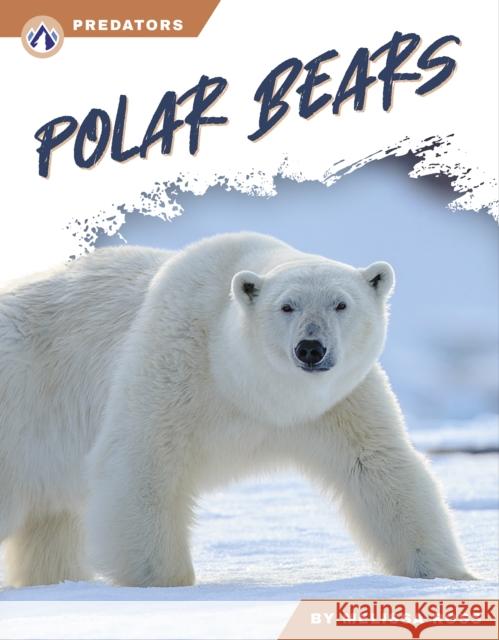 Polar Bears Melissa Ross 9781637388174 Apex / Wea Int'l