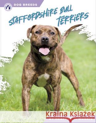 Staffordshire Bull Terriers Heather C. Morris 9781637389140 Apex / Wea Int'l