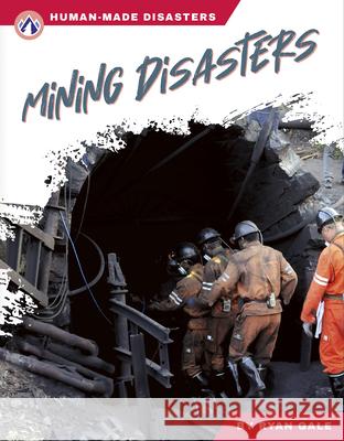 Mining Disasters Ryan Gale 9781637389263 Apex / Wea Int'l