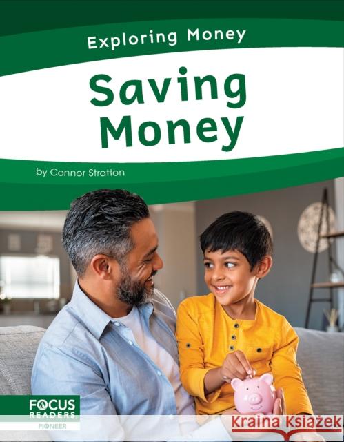 Saving Money Connor Stratton 9781637392409 North Star Editions