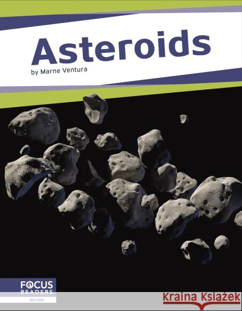 Asteroids Marne Ventura 9781637392447 North Star Editions