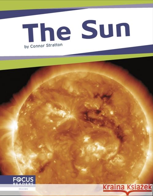 The Sun Connor Stratton 9781637392515 North Star Editions