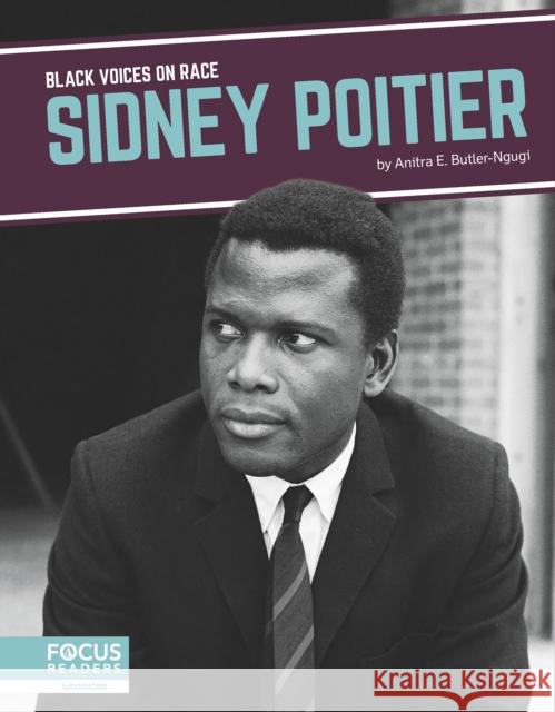 Sidney Poitier Anitra E. Butler-Ngugi 9781637392683