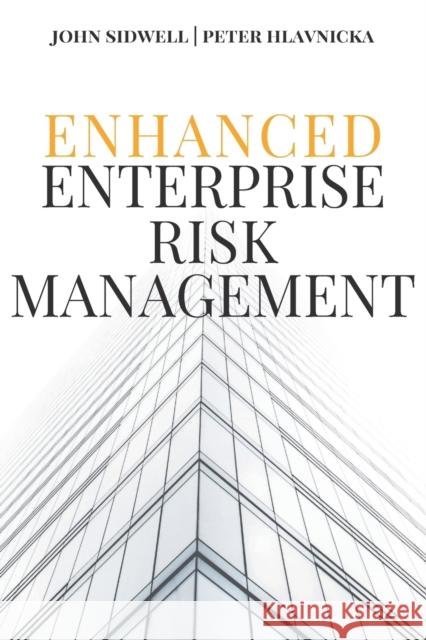 Enhanced Enterprise Risk Management Peter Hlavnicka 9781637423981