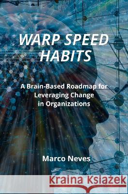 Warp Speed Habits Marco Neves 9781637425060