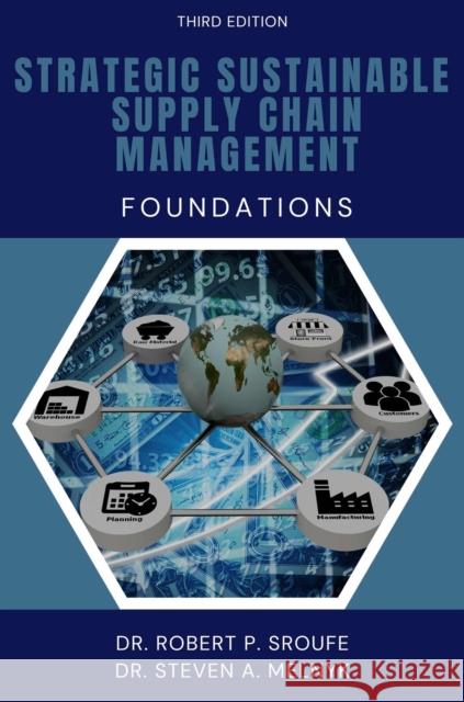 Strategic Sustainable Supply Chain Management: Foundations Steven A Melnyk 9781637427620