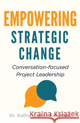 Empowering Strategic Change Kathy Cowan Sahadath 9781637429235 Business Expert Press