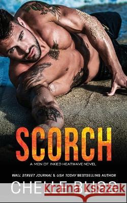 Scorch Chelle Bliss   9781637430361 Bliss Ink