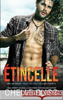 ?tincelle Chelle Bliss 9781637431184