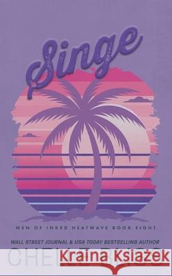 Singe: Discreet Edition Chelle Bliss 9781637431924 Bliss Ink