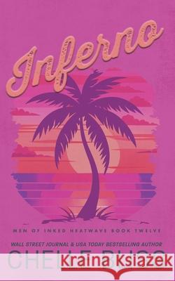 Inferno: Discreet Edition Chelle Bliss 9781637431979 Bliss Ink