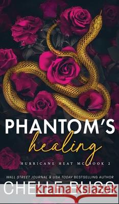 Phantom's Healing Chelle Bliss 9781637432051 Bliss Ink
