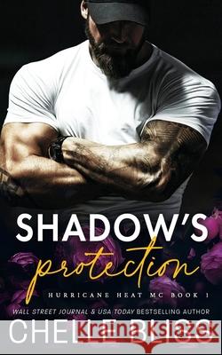 Shadow's Protection Chelle Bliss 9781637432112