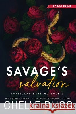 Savage's Salvation: Large Print Edition Chelle Bliss 9781637432235