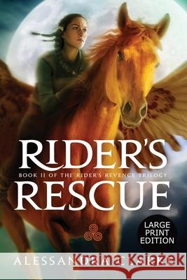 Rider's Rescue Alessandra Clarke   9781637440193 M.L. Humphrey