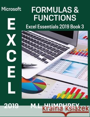 Excel 2019 Formulas & Functions M. L. Humphrey 9781637440421 M.L. Humphrey