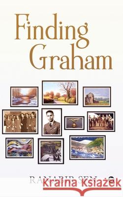 Finding Graham Ranabir Sen 9781637455760 Notion Press