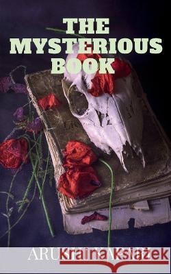 The Mysterious book Arushi Kapari   9781637457863 Notion Press