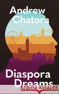 Diaspora Dreams Andrew Chatora 9781637460504 Kharis Publishing