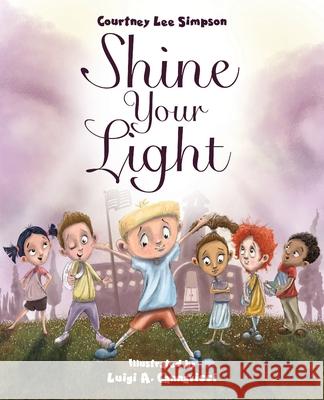 Shine Your Light Courtney Lee Simpson 9781637462201 Kharis Publishing