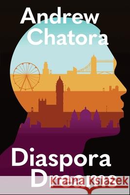 Diaspora Dreams Andrew Chatora 9781637465189 Kharis Publishing