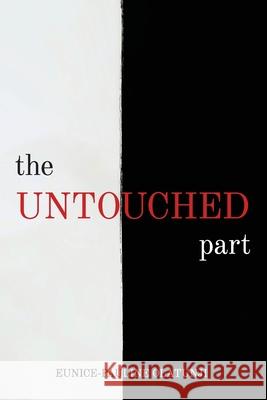 Untouched Part Eunice-Pauline Olatunji 9781637465905 Kharis Publishing