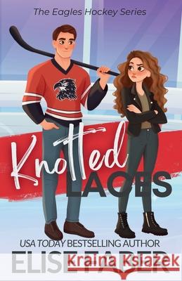 Knotted Laces Elise Faber 9781637491294