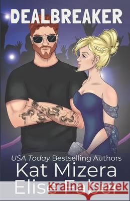 Dealbreaker Kat Mizera Elise Faber 9781637491478 Elise Faber