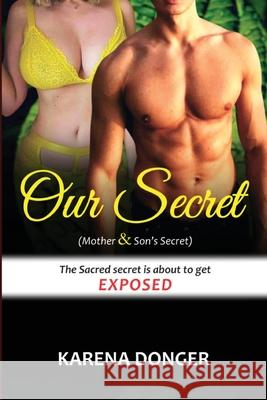 Our Secret Karena Donger 9781637502990 Kdk Publishing