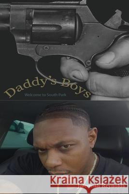 Daddy'z Boyz: Welcome to South Park Jeremiah Reynolds 9781637510667 Cadmus Publishing