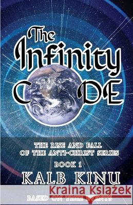 The Infinity Code Kalb Kinu 9781637513309