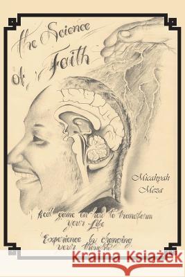 The Science of Faith Micahyah Meza 9781637513439