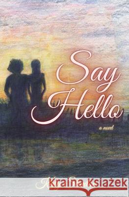 Say Hello Katy Stanton 9781637529607