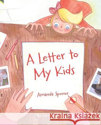 Letter to My Kids Amanda Sporrer 9781637551493 Mascot Kids