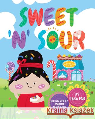 Sweet 'n' Sour Kara Eng 9781637559352