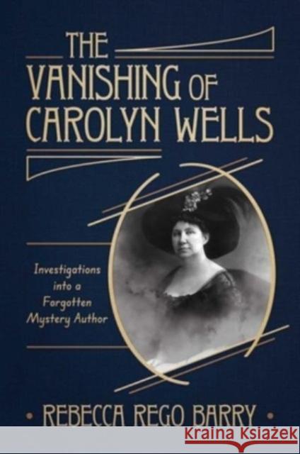 The Vanishing of Carolyn Wells Rebecca Rego Barry 9781637588505 Permuted Press