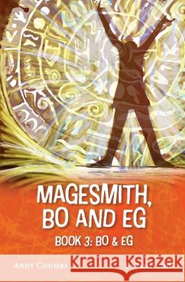The Magesmith Book 3 Andrew Coombs 9781637609927 Primedia eLaunch LLC