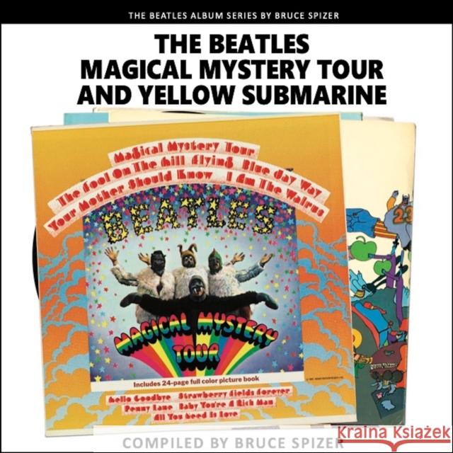 The Magical Mystery Tour and Yellow Submarine Spizer, Bruce 9781637610701