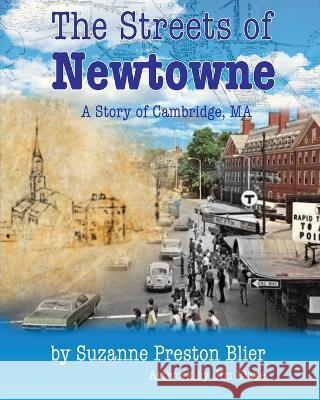 The Streets of Newtowne Suzanne Preston Blier Jim Blake  9781637610992 Imagine and Wonder