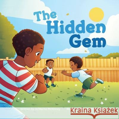 The Hidden Gem Ja'mecha McKinney, Sarah K Turner 9781637650899