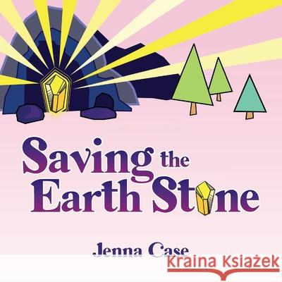 Saving the Earth Stone Jenna Case 9781637651322