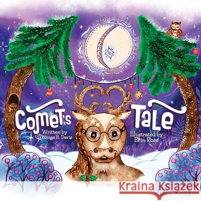 Comet's Tale Thomas B. Davis Erin Rose 9781637655139