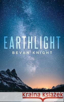 Earthlight Bevan Knight 9781637673966