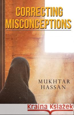 Correcting Misconceptions Mukhtar Hassan 9781637674673