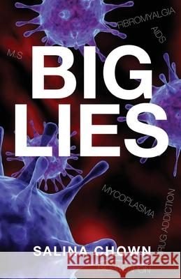 Big Lies Salina Chown 9781637675595